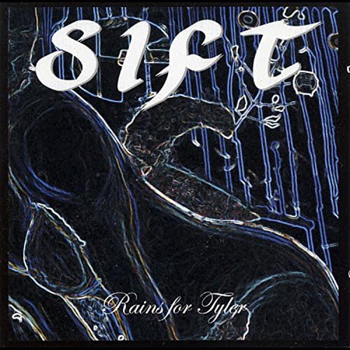 Sift - Rains for Tyler cover art